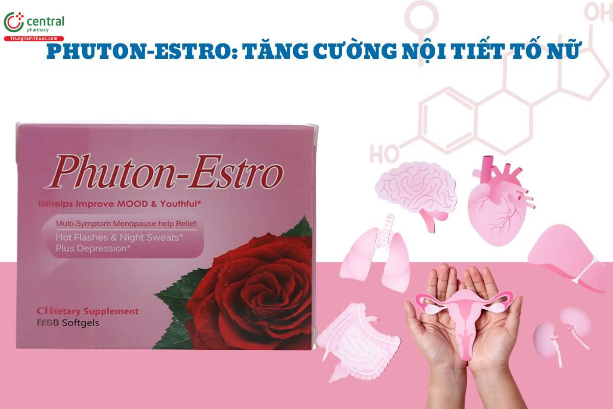 Công dụng viên uống Phuton-Estro