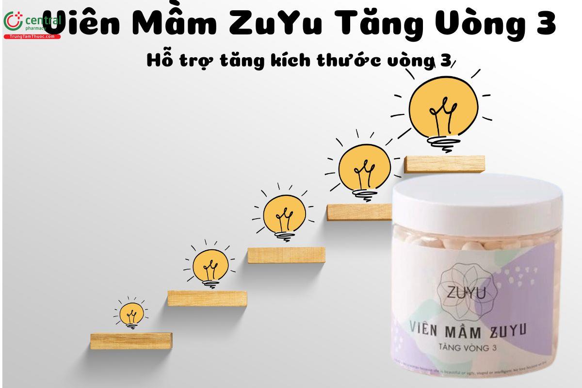 Viên Mầm ZuYu Tăng Vòng 3 - Giúp tăng size vòng 1 thêm săn chắc