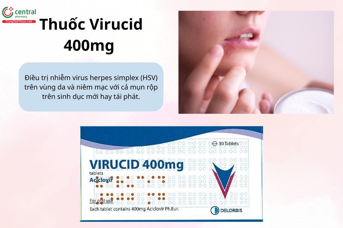 Chỉ định của thuốc Virucid 400mg
