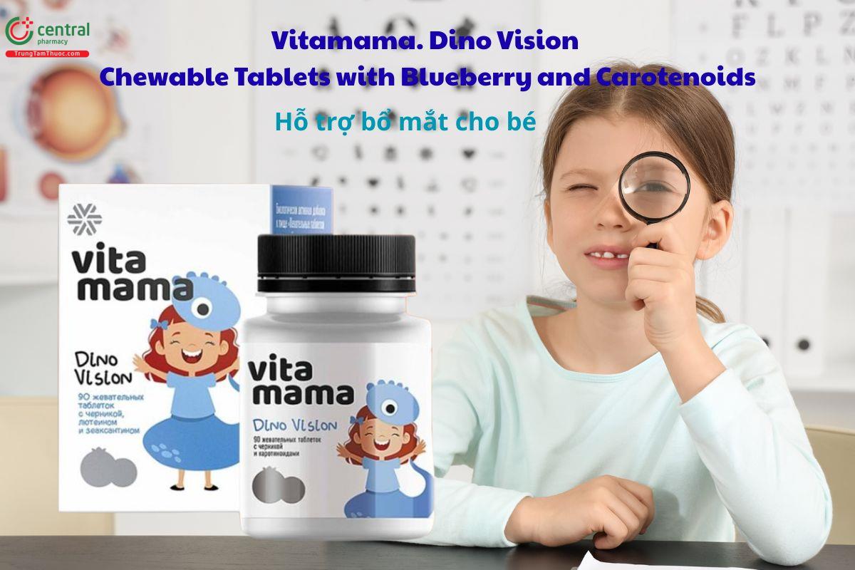 Vitamama Dino Vision Chewable Tablets with Blueberry and Carotenoids giúp mắt sáng khỏe
