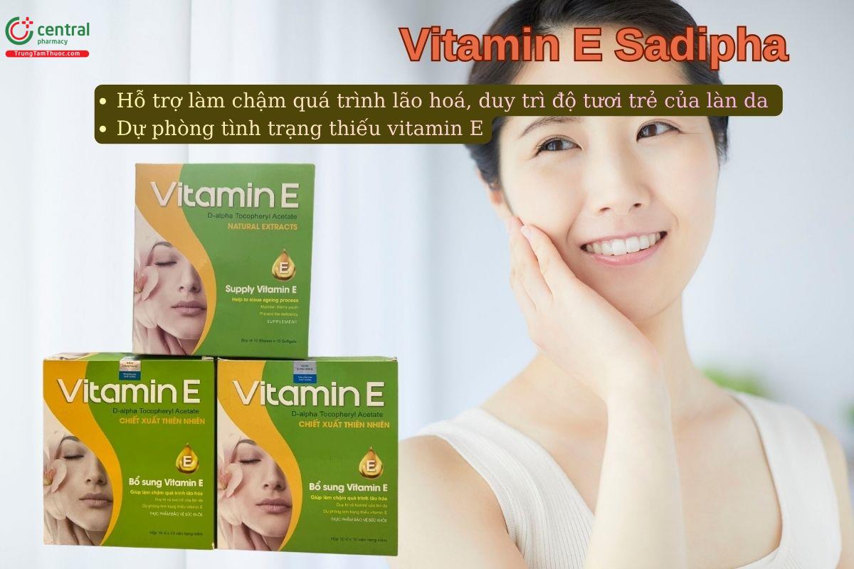Viên uống Vitamin E Sadipha giúp duy trì độ tươi trẻ cho làn da, ngừa thiếu Vitamin E