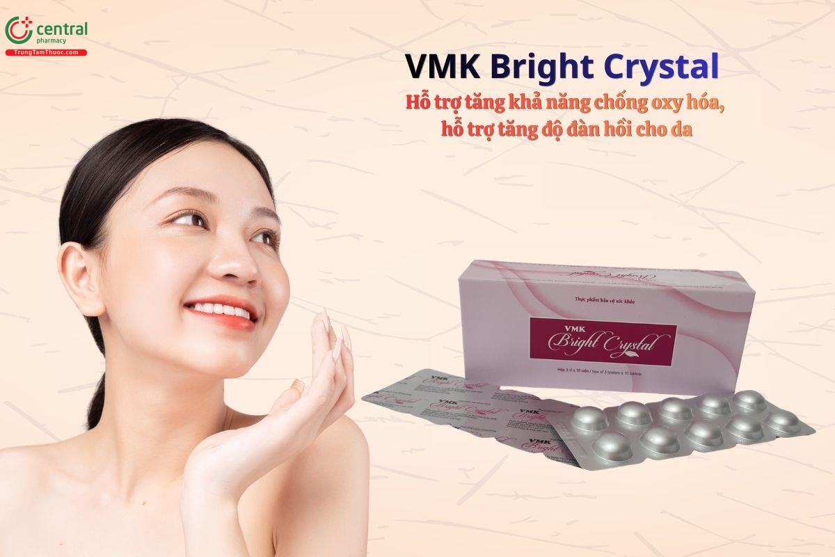 VMK Bright Crystal hỗ trợ ngăn ngừa lão hó da, làm đẹp da