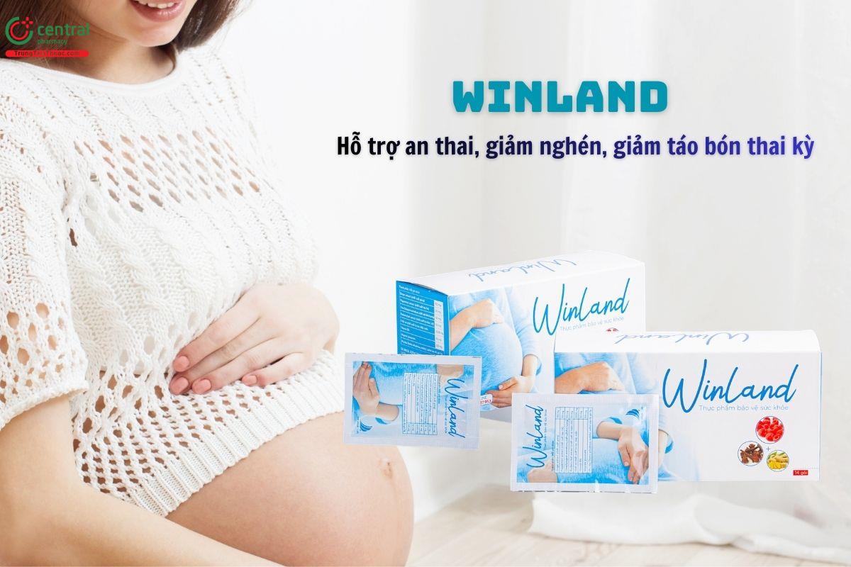 Winland hỗ trợ an thai, giảm táo bón, giảm nôn nghén thai kỳ