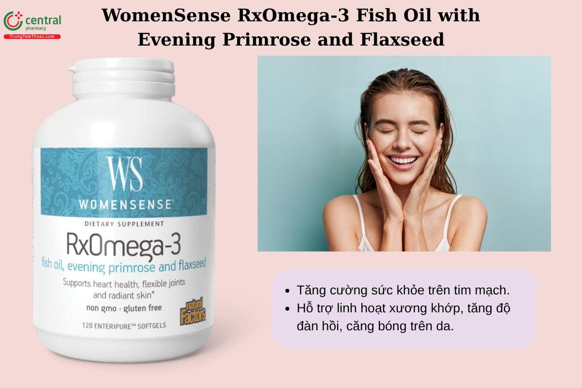 Công dụng của WomenSense RxOmega-3 Fish Oil with Evening Primrose and Flaxseed