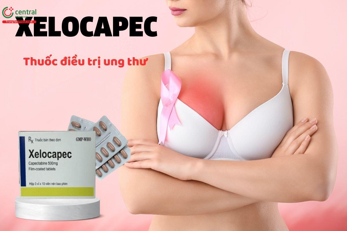 Thuốc xelocapec điều trị ung thư vú, đại trực tràng, dạ dày