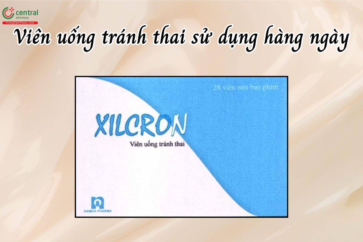 Xilcron dùng tránh thai hàng ngày