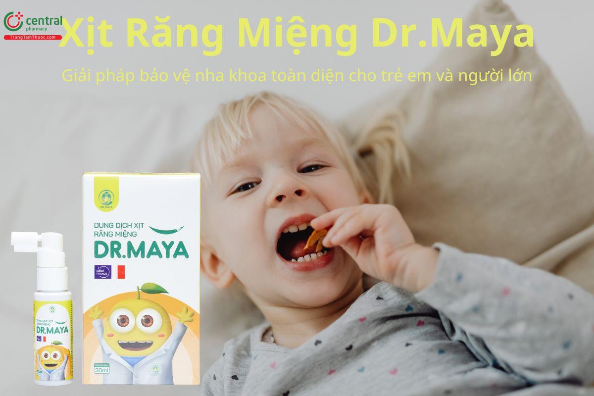 Xịt Răng Miệng Dr.Maya hỗ trợ bảo vệ răng miệng cho cả trẻ em và người lớn