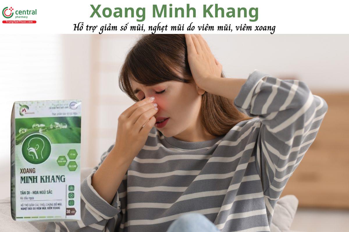 Xoang Minh Khang - Hỗ trợ giảm sổ mũi, nghẹt mũi do viêm mũi, viêm xoang