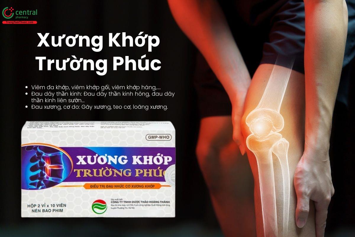 Thuốc Xương Khớp Trường Phúc giảm viêm đau khớp, đau dây thần kinh