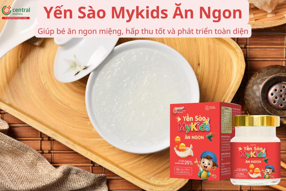 Yến Sào Mykids Ăn Ngon giúp bé ăn ngon miệng, hấp thu tốt