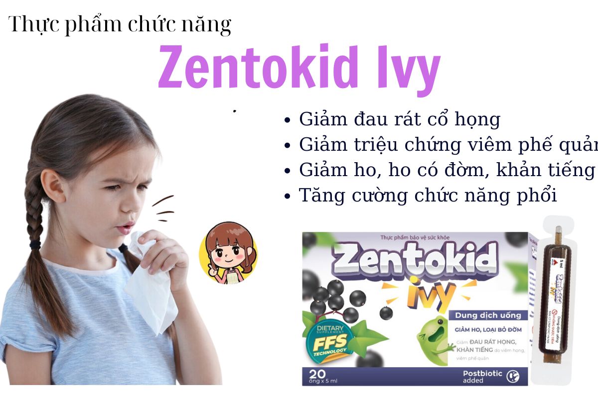 Zentokid Ivy - giúp hỗ trợ điều trị ho đờm cho bé 