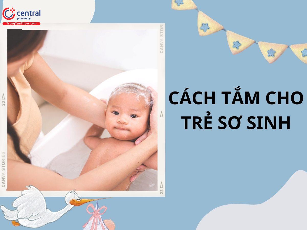 Trẻ sơ sinh có nên tắm hằng ngày không? Khung giờ tắm cho trẻ sơ sinh 