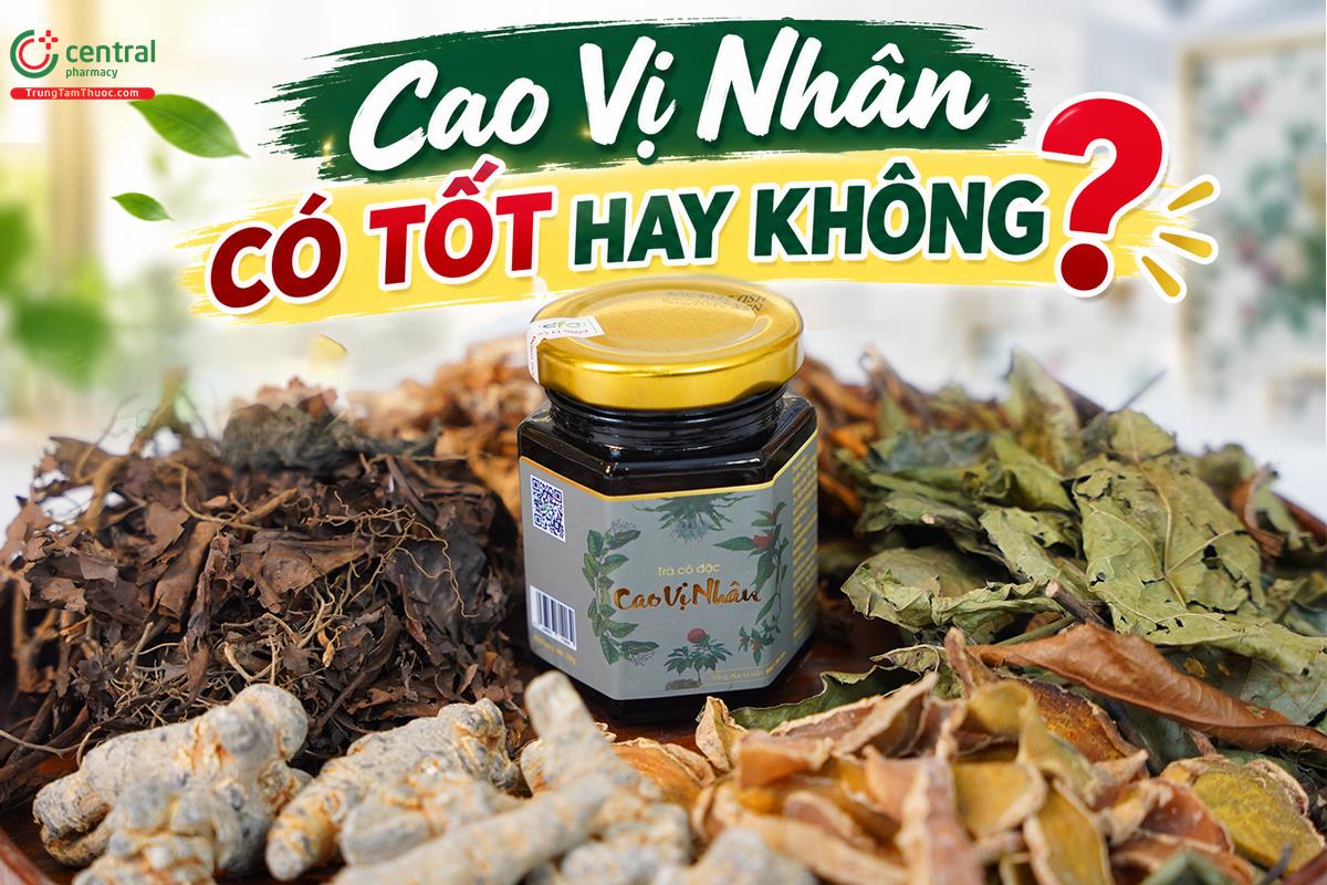 Đánh Giá Cao Vị Nhân Có Tốt Không?