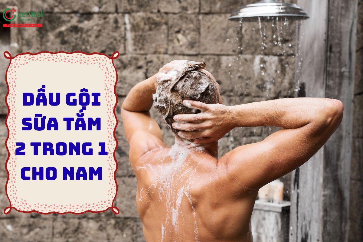 [KHUYÊN DÙNG] 5 loại dầu gội sữa tắm 2 trong 1 cho nam cực 'hot'