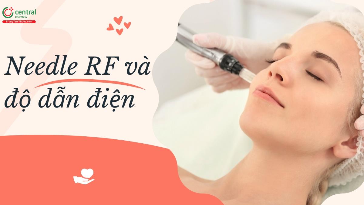 Needle RF và độ dẫn điện - Lasers in Dermatology: Parameters and Choice With Special Reference to the Asian Population 2022 - Jae Dong Lee Min, Jin Maya Oh