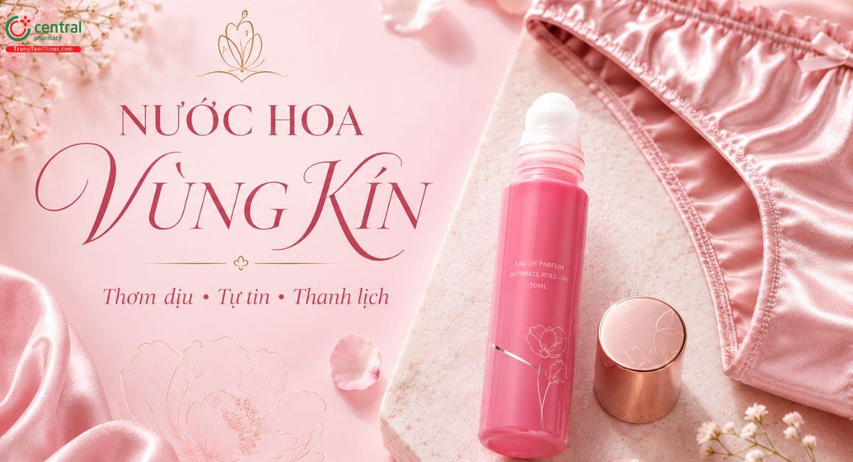 Nước hoa vùng kín - Mùi hương của tự tin hay 'cạm bẫy' sức khỏe không ngờ? 