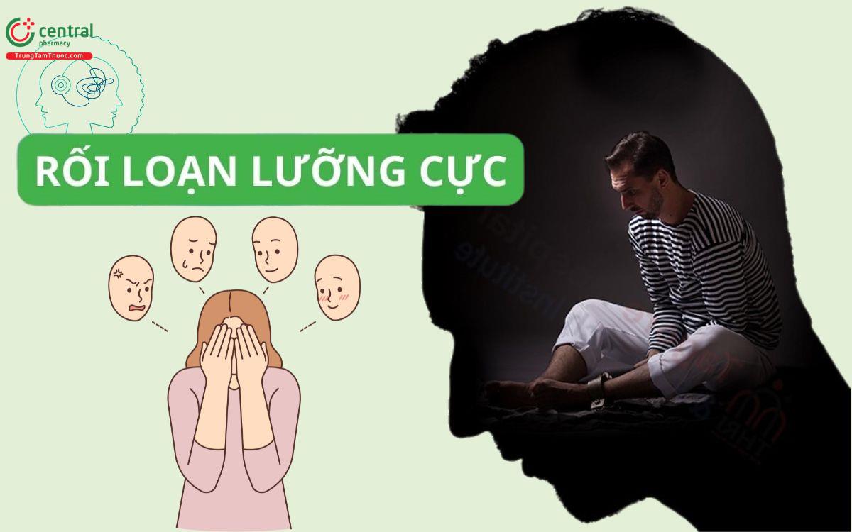 Rối loạn lưỡng cực là gì? Nguyên nhân, biểu hiện và cách điều trị bệnh