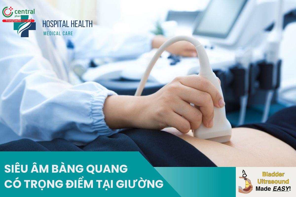 Siêu âm bàng quang có trọng điểm tại giường