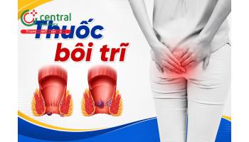 10 thuốc gel bôi trĩ hiệu quả được bác sĩ khuyên dùng