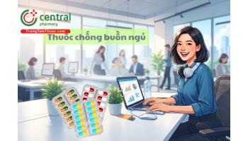 5 thuốc chống buồn ngủ được bác sĩ thần kinh khuyên dùng