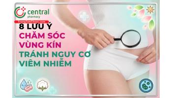 6 lưu ý giúp chăm sóc vùng kín tránh nguy cơ viêm nhiễm