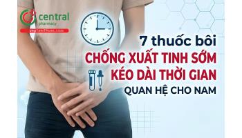 7 thuốc bôi chống xuất tinh sớm, kéo dài thời gian quan hệ cho nam