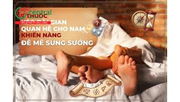 7 thuốc kéo dài thời gian quan hệ cho nam khiến nàng đê mê sung sướng