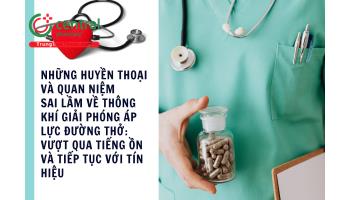 Những huyền thoại và quan niệm sai lầm về thông khí giải phóng áp lực đường thở