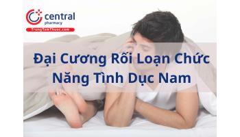 Rối loạn chức năng tình dục nam là gì? Nguyên nhân và các yếu tố nguy cơ