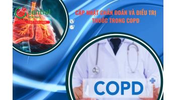 Cập nhật Chẩn đoán và Điều trị thuốc trong COPD