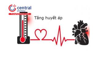 Đại cương về tăng huyết áp và dược lý thuốc điều trị tăng huyết áp
