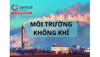 6 chỉ tiêu đánh giá chất lượng không khí xung quanh