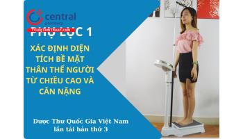 Phụ lục 1: Xác định diện tích bề mặt thân thể người từ chiều cao và cân nặng - Dược Thư Quốc Gia Việt Nam 2022