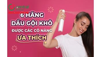 [REVIEW] 6 hãng dầu gội khô được các cô nàng ưa thích