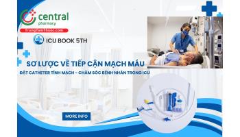 Catheter mạch máu: mục đích chung, phân loại và lưu ý khi tiếp cận