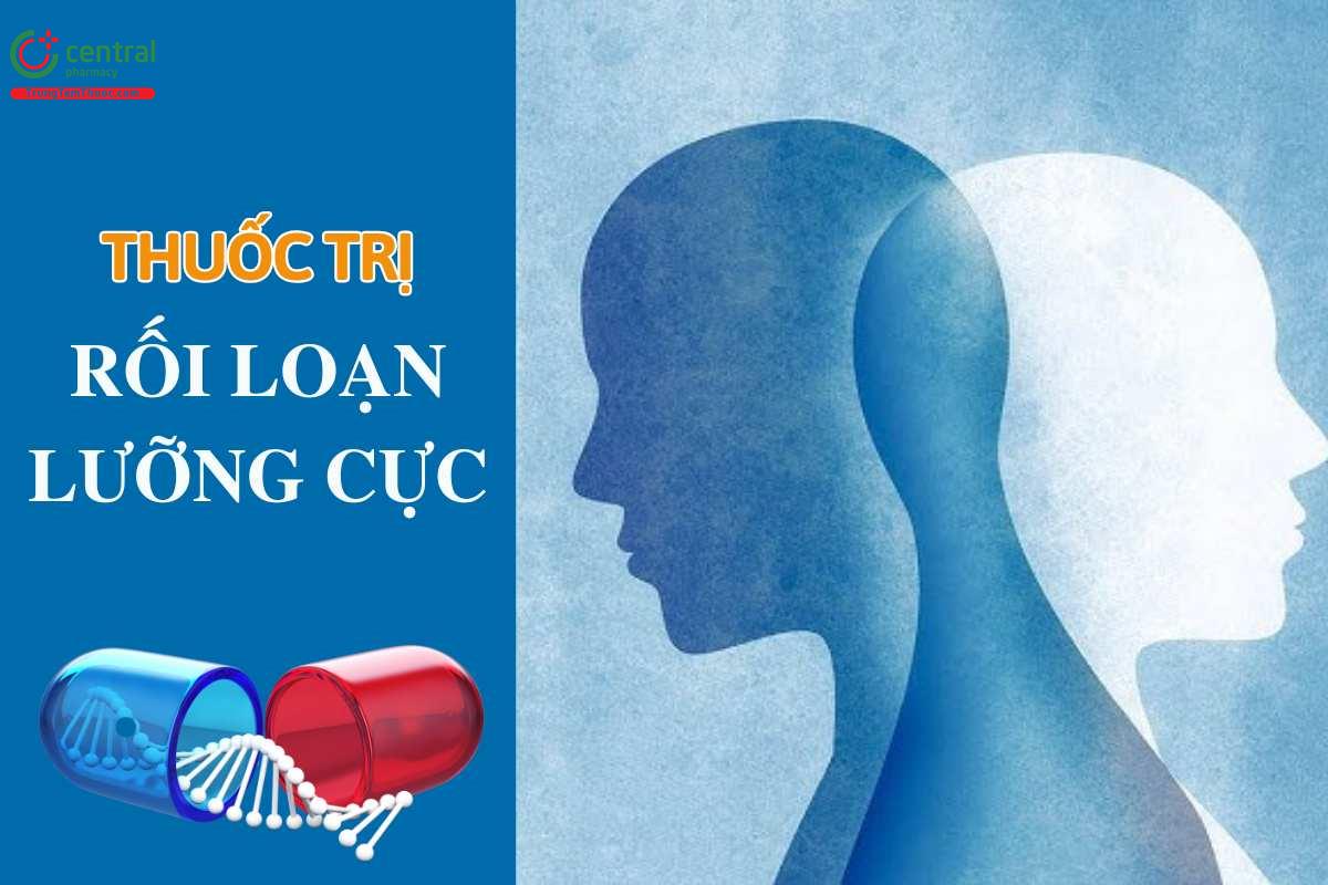 Phân loại thuốc điều trị rối loạn lưỡng cực theo phác đồ hướng dẫn của Bộ Y tế