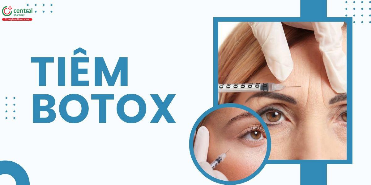 Tiêm Botox là gì? Lợi ích, tác hại khi tiêm Botox giúp thon gọn hàm và xóa nhăn trán