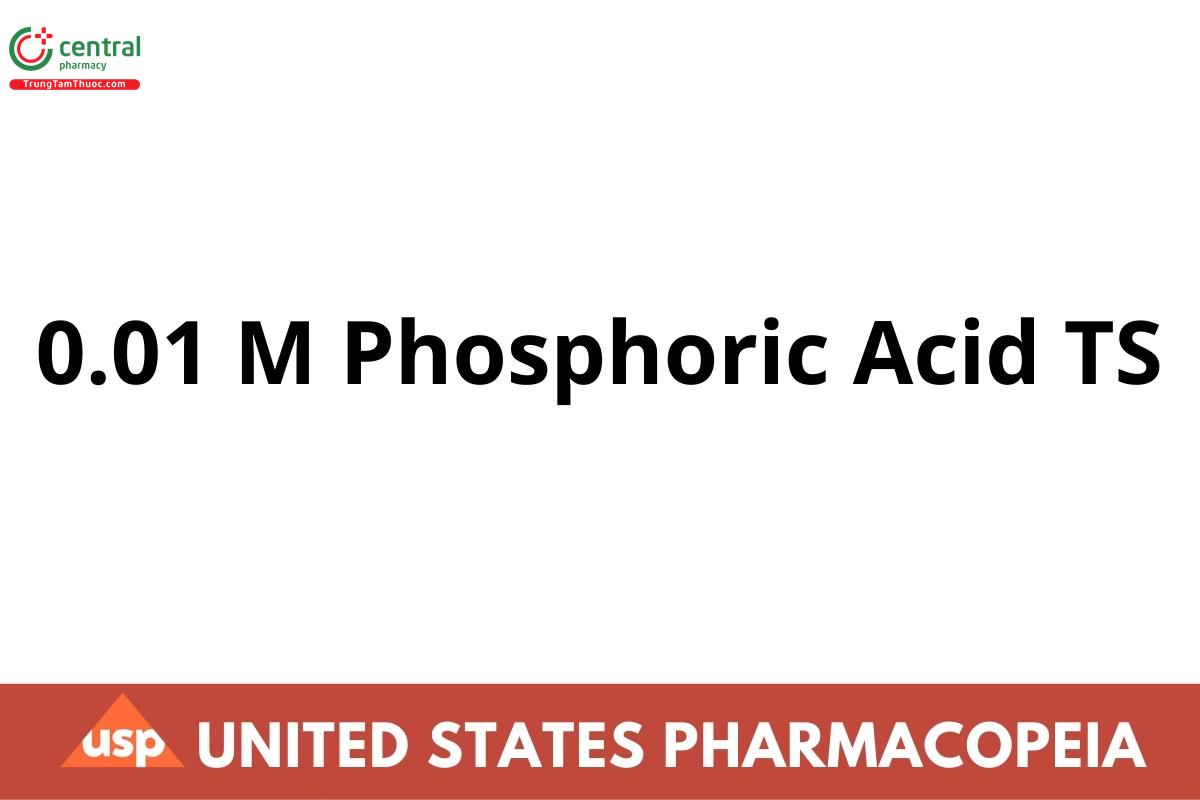 0.01 M Phosphoric Acid TS