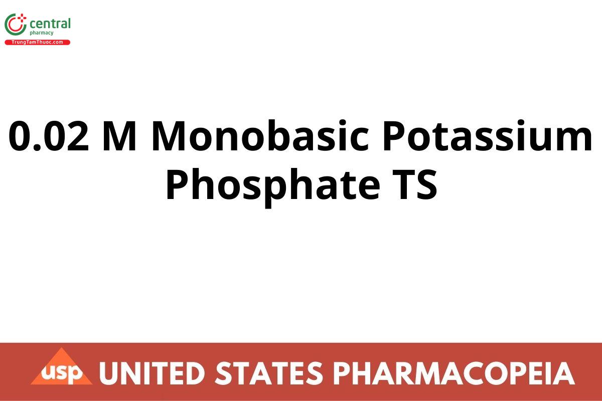 0.02 M Monobasic Potassium Phosphate TS