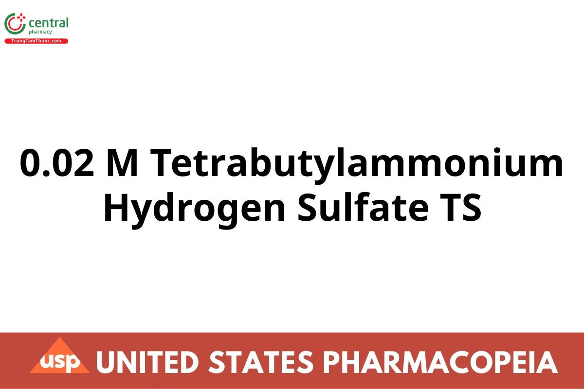 0.02 M Tetrabutylammonium Hydrogen Sulfate TS