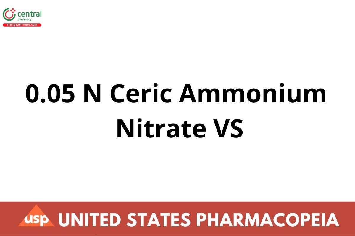 0.05 N Ceric Ammonium Nitrate VS