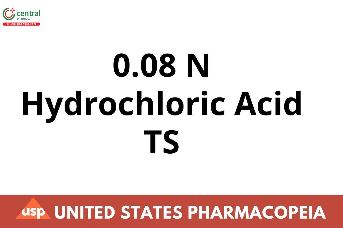 0.08 N Hydrochloric Acid TS