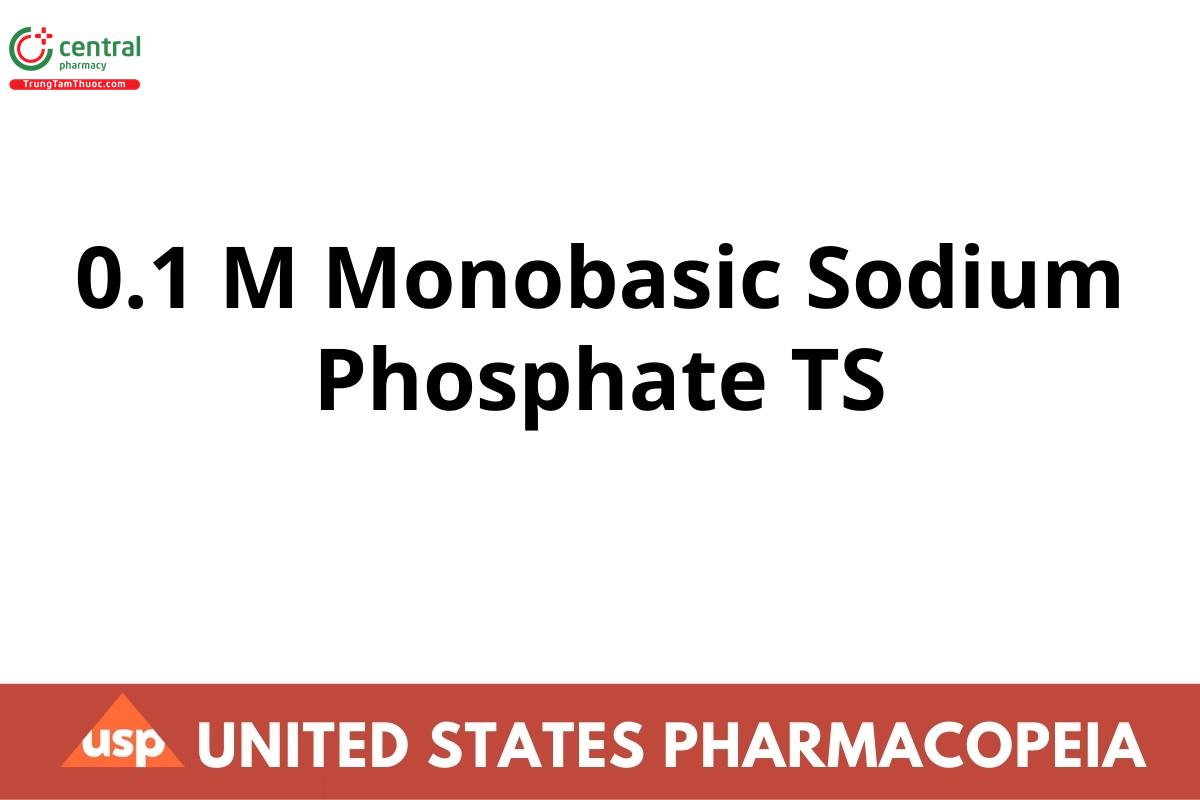 0.1 M Monobasic Sodium Phosphate TS