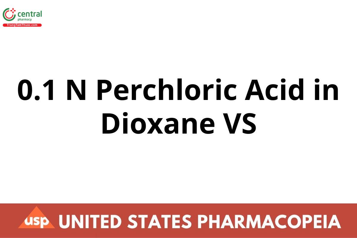 0.1 N Perchloric Acid in Dioxane VS