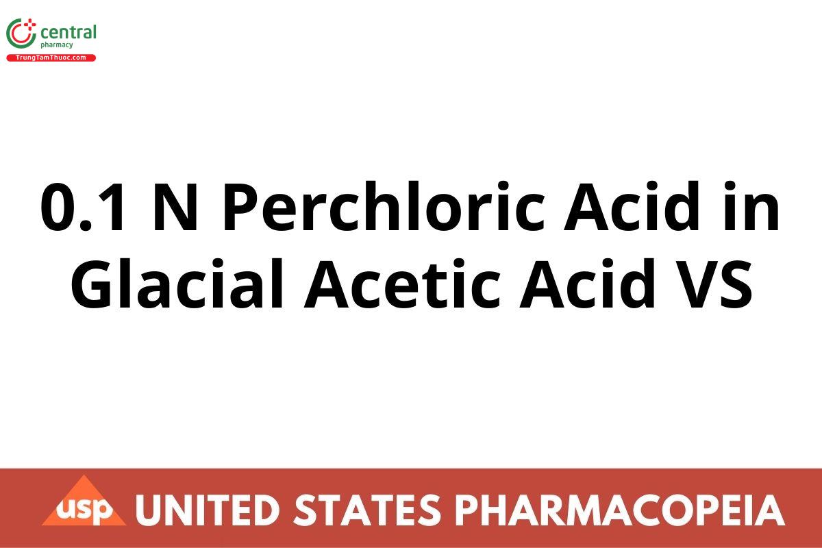 0.1 N Perchloric Acid in Glacial Acetic Acid VS