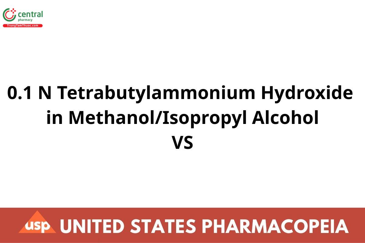 0.1 N Tetrabutylammonium Hydroxide in Methanol/Isopropyl Alcohol VS
