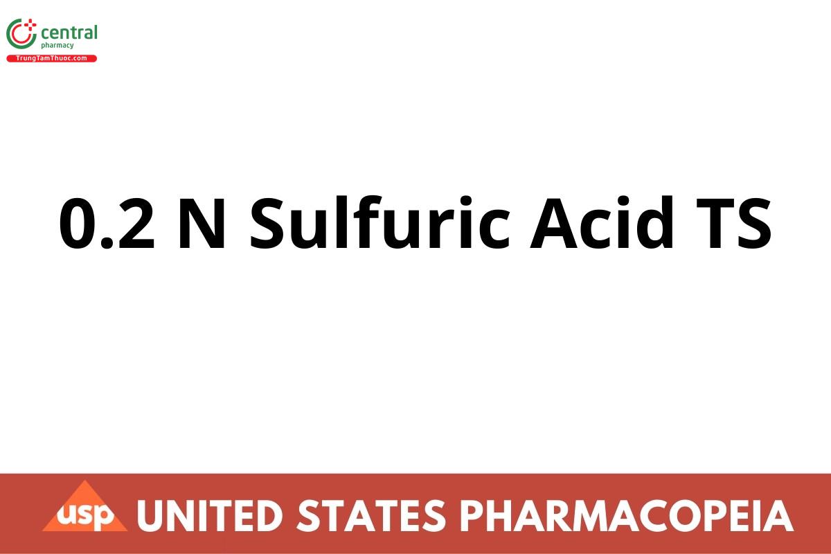 0.2 N Sulfuric Acid TS