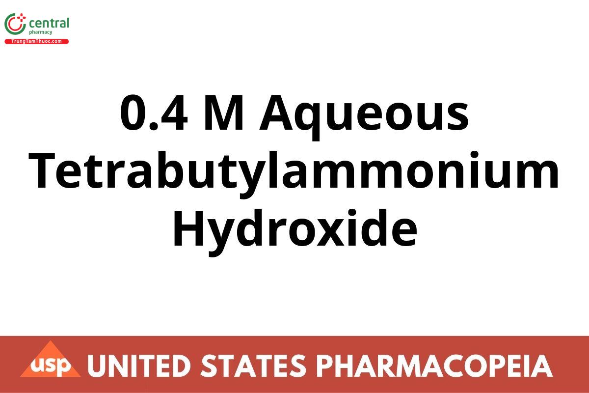 0.4 M Aqueous Tetrabutylammonium Hydroxide