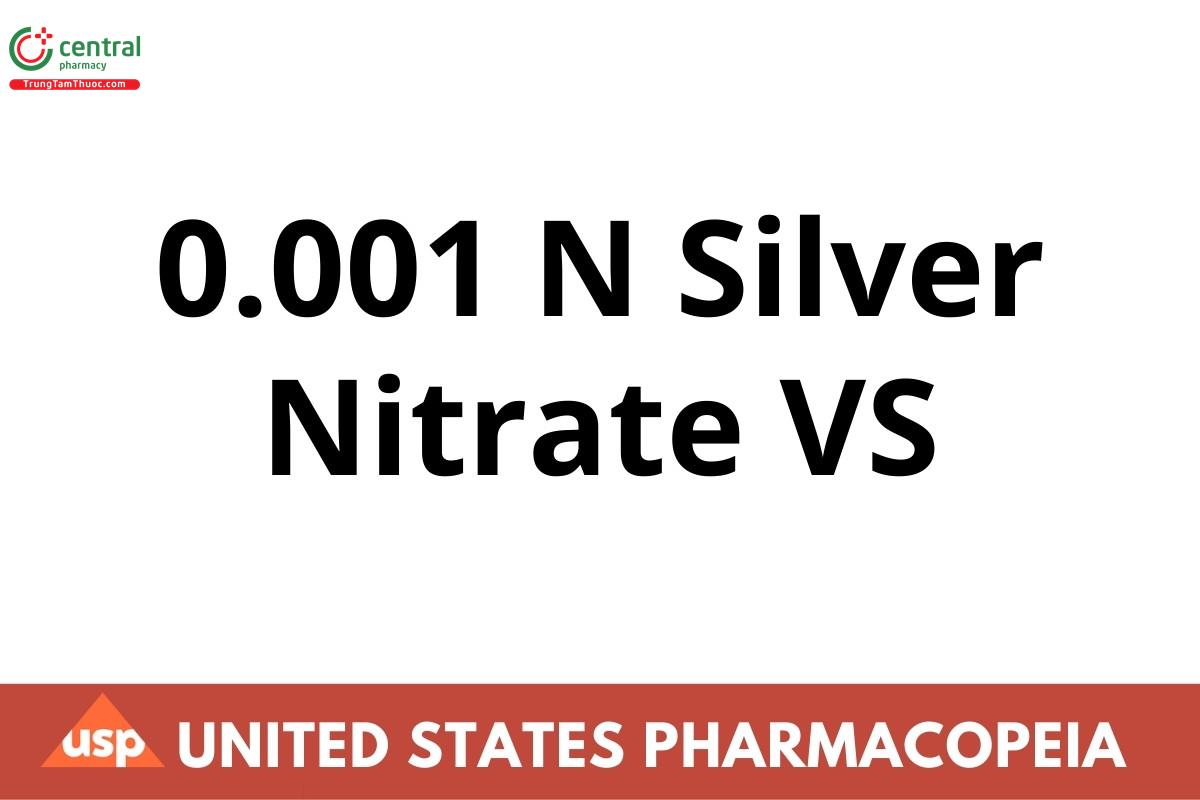 0.001 N Silver Nitrate VS
