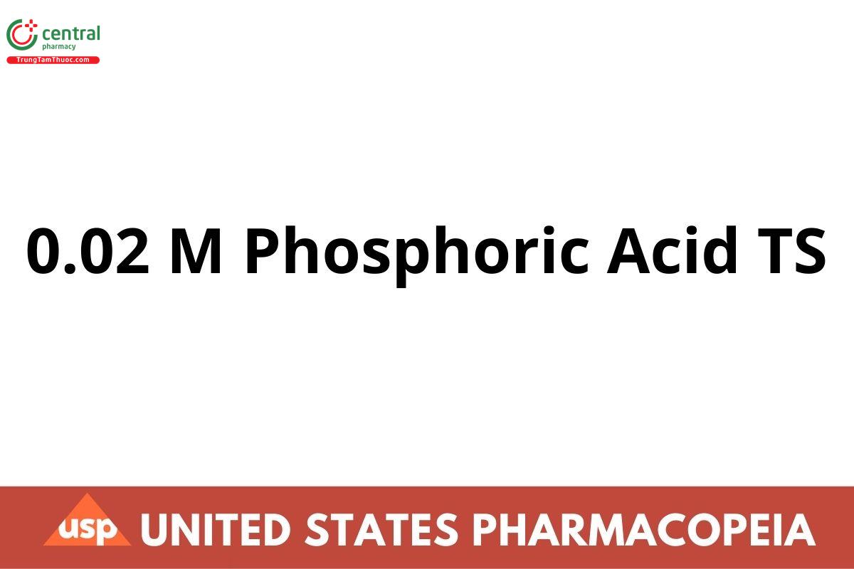 0.02 M Phosphoric Acid TS